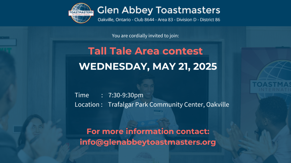 Tale Tale Contest 2025 Area Tall Tale Contest - Oakville - Glen Abbey Toastmasters